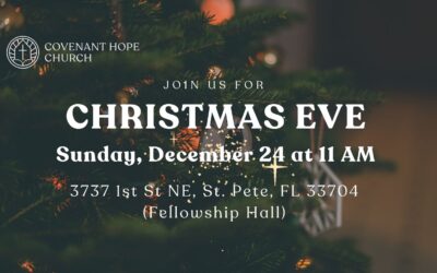 2023 Christmas Eve Service at Covenant Hope Church St. Pete